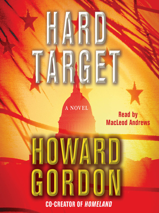 Title details for Hard Target by Howard Gordon - Wait list